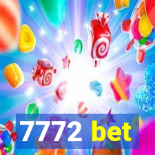 7772 bet